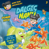Osman Koca. Nanu'nun Maceraları 3 – Dalgıç Nanu