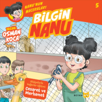 . Nanu'nun Maceraları 5 – Bilgin Nanu