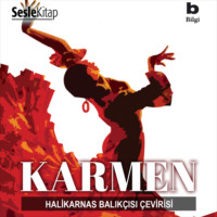 . Halikarnas Balıkçısı Çevirileri 4 – Karmen