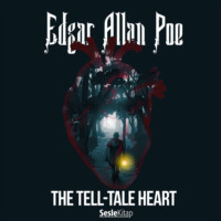 Эдгар Аллан По. The Tell-tale Heart