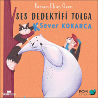 Birsen Ekim Özen. Ses Dedektifi Tolga K Sever Kokarca