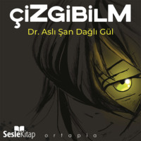Dr.Aslı Şan Dağlı Gül. Çizgibilm
