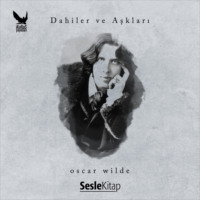 Küçük İskender. Dahiler ve Aşkları Oscar Wilde