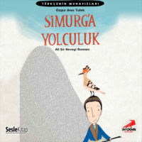 . Simurg'a Yolculuk