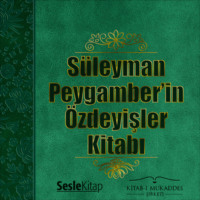 Анонимный автор. Süleyman Peygamber'in Özdeyişler Kitabı