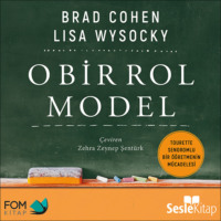 . O Bir Rol Model