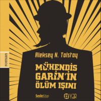 Алексей Толстой. Mühendis Garin'in Ölüm Işını
