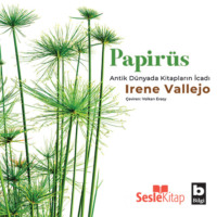 Irene Vallejo. Papirüs - Antik Dünyada Kitapların İcadı