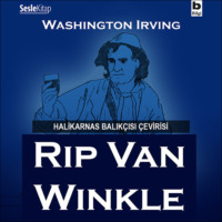 . Halikarnas Balıkçısı Çevirileri 1 - Rip Van Winkle