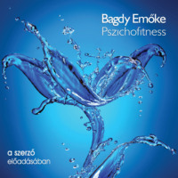 Bagdy Emőke. Pszichofitness (teljes)