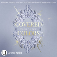 . Covered Colors - Golden Hearts, Teil 2 (Ungek?rzt)