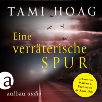 . Eine verr?terische Spur - Tami Hoag Bestseller Thriller, Band 2 (Ungek?rzt)