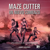 . Maze Cutter - Un nuevo comienzo