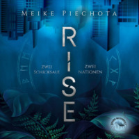 . RISE - Zwei Schicksale - Zwei Nationen (ungek?rzt)