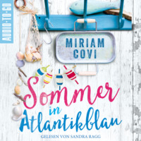 Miriam Covi. Sommer in Atlantikblau (ungek?rzt)