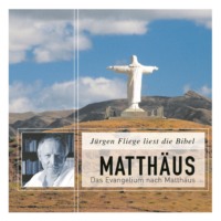 Martin Luther. Das Evangelium nach Matth?us - Die Bibel - Neues Testament, Band 1 (Ungek?rzt)