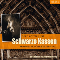 . Schwarze Kassen - Kommissar L?hr, Band 1 (Ungek?rzt)