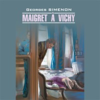 . Мегрэ в Виши / Maigret a Vichy