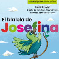 . Yo y el otro II, M?dulo 4, Cuento 1: El bla bla de Josefina