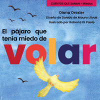 . Miedos, Cuento 1: El p?jaro que ten?a miedo de volar