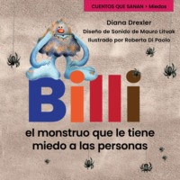 . Miedos, Cuento 2: Billi, el monstruo que le ten?a miedo a las personas