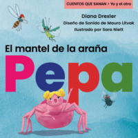 . Yo y el otro, Cuento 1: El mantel de la ara?a Pepa