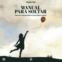 Joaquim Soler. Manual para soltar