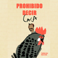 Paulina Jara. Prohibido decir caca
