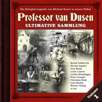 . Professor van Dusen, Die neuen F?lle: Ultimative Sammlung Volume 1 (ungek?rzt)