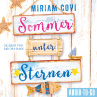 Miriam Covi. Sommer unter Sternen (ungek?rzt)