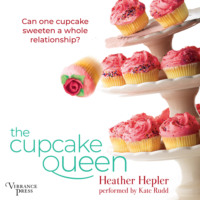. The Cupcake Queen (Unabridged)
