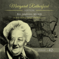 . Margaret Rutherford, Folge 42: Bei Anflug Mord (Teil 1) (Ungek?rzt)
