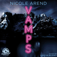Nicole Arend. Vamps (Ungek?rzt)