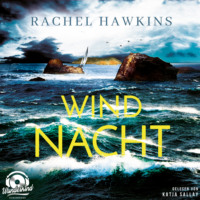Rachel  Hawkins. Windnacht (Ungek?rzt)