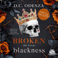 Д. С. Одесса. Der Verrat - Broken Blackness, Band 2 (Ungek?rzt)