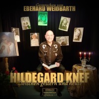. Hildegard Knef - zwischen gestern und heute (ungek?rzt)
