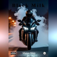 . Black milk