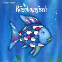 Marcus Pfister. De R?gebogefisch (ungek?rzt)