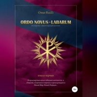 . Ordo Novus. Labarum