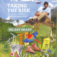 . Taking the Risk - My adventures in travel and publishing (Unabridged)
