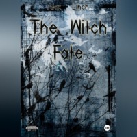 . The Witch Fate