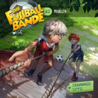 Aikaterini Maria Schl?sser. Die Fussballbande, Folge 40: Rivalen
