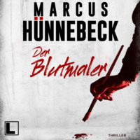. Der Blutmaler - Drosten und Sommer, Band 25 (ungek?rzt)