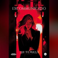 . Excommunicado