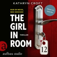 . The Girl in Room 12 (Ungek?rzt)