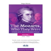 Minoia Diego. The Mozarts, Who They Were (Volume 1)