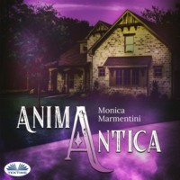 Marmentini Monica. Anima Antica