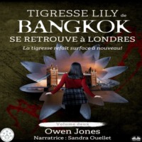 . Tigresse Lily De Bangkok Se Retrouve À Londres