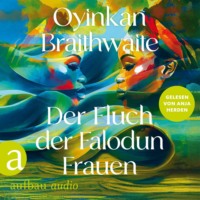 . Der Fluch der Falodun Frauen (Ungek?rzt)