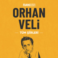 Orhan Veli Kanık. Orhan Veli Tüm Şiirleri